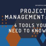 PROJECT MANAGEMENT SOFTWARE 4 TOOLS YOU NEED TO KNOW