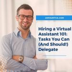 Hiring a Virtual Assistant 101: Tasks You Can (And Should!) Delegate Featured Image