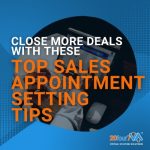 What are some sales appointment setting tips? - 20four7VA